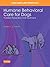 Humane Behavioral Care for Dogs: Problem Prevention and Treatment DVD
