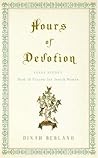 Hours of Devotion...
