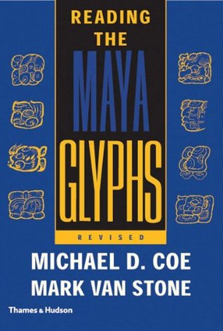 Reading the Maya Glyphs (Paperback)