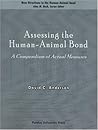Assessing the Human-Animal Bond: A Compendium of Actual Measures (New Directions in the Human-Animal Bond)