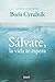 Sálvate, la vida te espera (Spanish Edition)