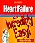 Heart Failure: An Incredibly Easy! Miniguide