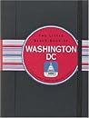 The Little Black Book of Washington, D.C.: The Essential Guide to America's Capital (Little Black Book Series)