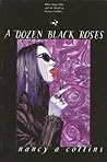 A Dozen Black Roses