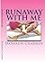 Run Away With Me by Dashaun Charmin