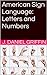American Sign Language: Letters and Numbers