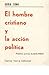 El Hombre Cristiano Y La Acción Política