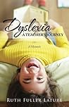 Dyslexia: A Teach...