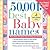 50,001+ Best Baby Names by Diane Stafford