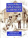 Amasa Walker's Splendid Garment
