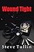 Wound Tight