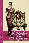 The Perfect Groom by Sumeetha Manikandan