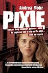 Book cover for Pixie:Inside A World Of Drugs, Sex And Violence