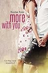 More with You