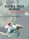 Double helix Hubris: Against Designer Genes