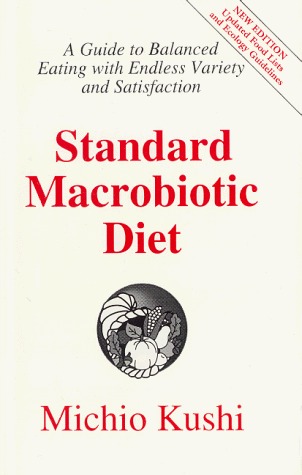 Standard Macrobiotic Diet (Paperback)