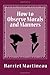How to Observe Morals and Manners