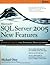 Microsoft SQL Server 2005 New Features