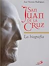 San Juan de la Cruz. La biografía (Monumenta) San Juan de la Cruz. La biografía (Monumenta)