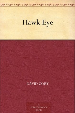 Hawk Eye (Kindle Edition)