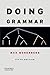 Doing Grammar