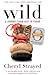 Wild: From Lost to Found on the Pacific Crest Trail