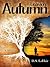 Leaving Autumn: a novel