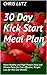 30 Day Kick Start Meal Plan by Chris Lutz