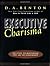 Executive Charisma: Six Ste...