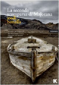 La seconda scomparsa di Majorana