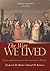 The Way We Lived by Frederick M. Binder