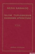 İslâm Toplumunun Ekonomik Strüktürü