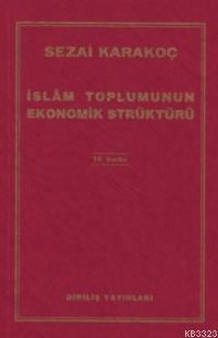 İslâm Toplumunun Ekonomik Strüktürü