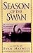 Season of the Swan by Evan Maxwell