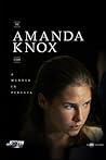 The Amanda Knox Story: Murder in Perugia