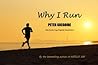 Why I Run: Featuring award winning short story Dispute Resolution