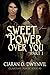 Sweet Power Over You Part 1...