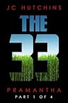 The 33, Episode 1 by J.C. Hutchins
