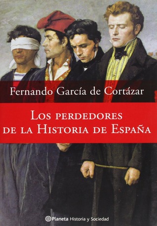 Los perdedores de la historia de España (Hardcover)