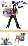 Pilates:California Men and Women Weightloss with Pilates