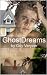 Ghost Dreams (Lilac House S...