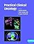 Practical Clinical Oncology