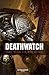 Deathwatch: Xenos Hunters