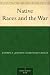 Native Races and the War