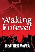 Waking Forever