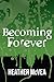Becoming Forever (Waking Fo...