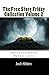 The Free Story Friday Collection Volume 2: The Mythos Cycle (The Free Story Friday Collections, #2)