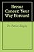 Breast Cancer by Patrick  Kingsley
