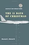 The Eleven Days of Christmas: America's Last Vietnam Battle