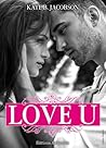 Love U - vol.1 by Kate B. Jacobson